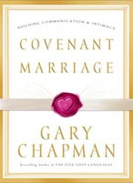 Gary Chapman Covenant Marriage