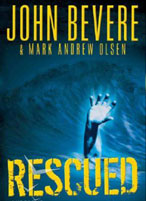 John Bevere Rescued