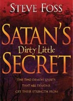 Steve Foss Satan's Dirty Little Secret