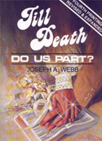 Joseph A Webb Til Death Do Us Part